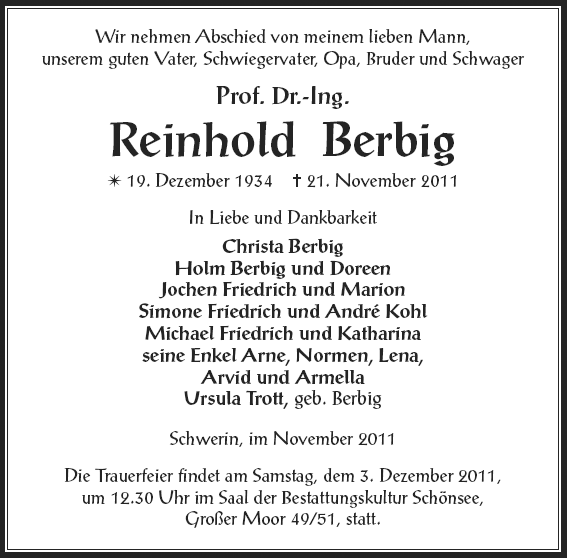 Prof. Dr.-Ing. Reinhold Berbig, 1934-2011 Prof. Dr.-Ing. Reinhold Berbig, 1934-2011