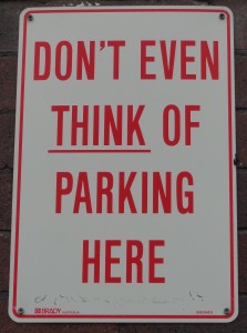 Don't even think of parking here